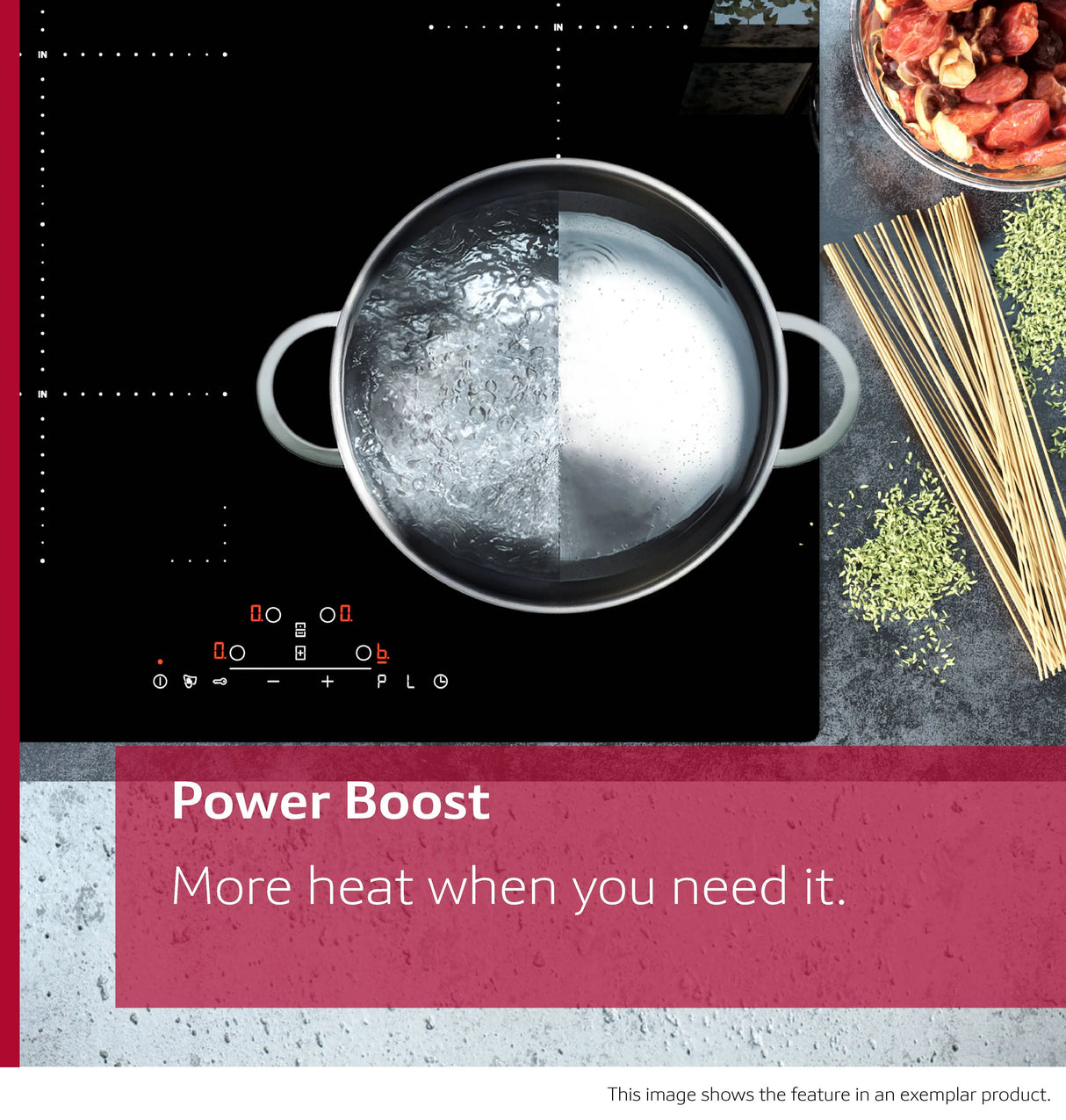 Neff T58FHW1L0 N70 80cm 5-Zone Induction Hob with Twist Touch® from HomeWise Appliances. Stock photo graphic showing Power Boost, for more heat when you need it.